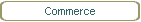 Commerce